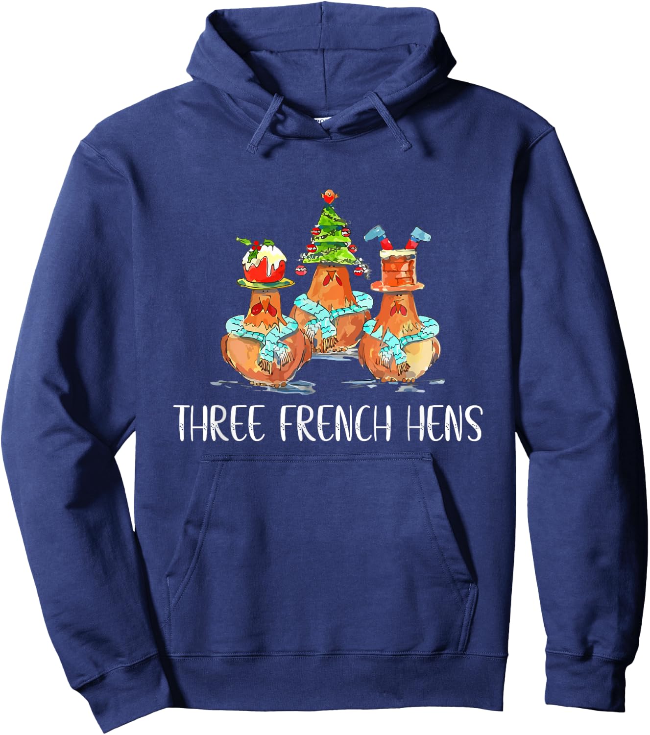 Funny Christmas Gift of Three French Hens Hoodie - Hoodie | Navy