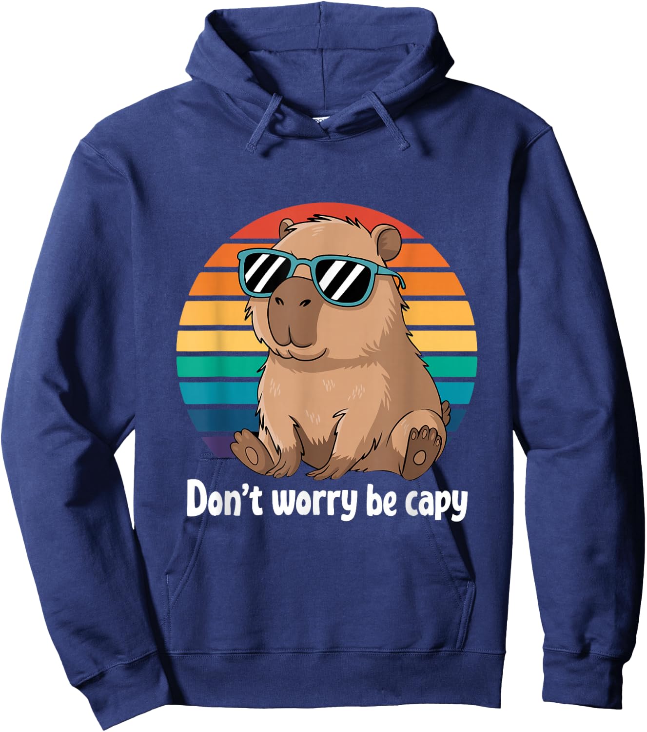 Capybara Dont Worry Be Cappy Boys Girls Funny Retro Capybara , black Hoodie - Hoodie | Navy