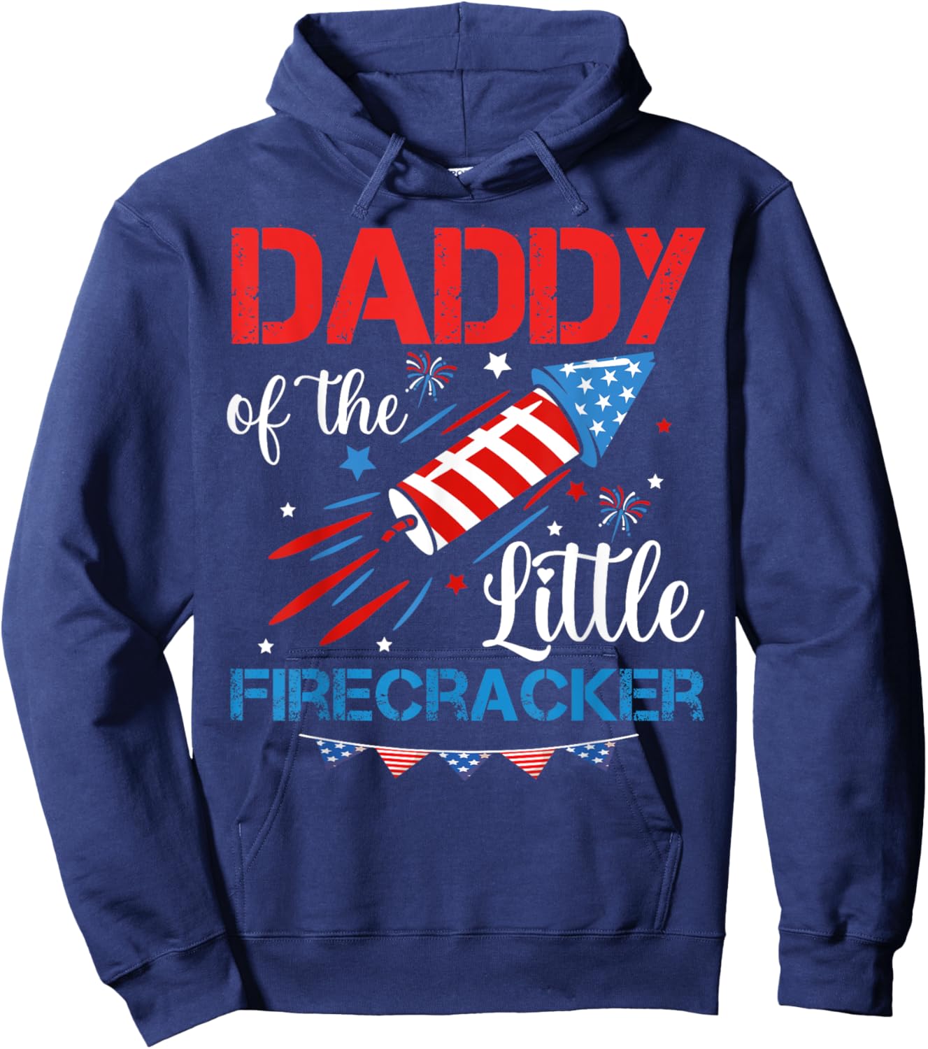 Daddy Of The Little Firecracker 4th of July Birthday Dad Hoodie - Hoodie | Navy
