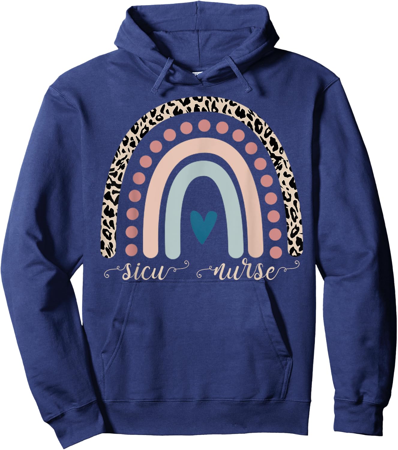 SICU Nurses Leopard Rainbow Surgical Intensive Care Units Hoodie - Hoodie | Navy