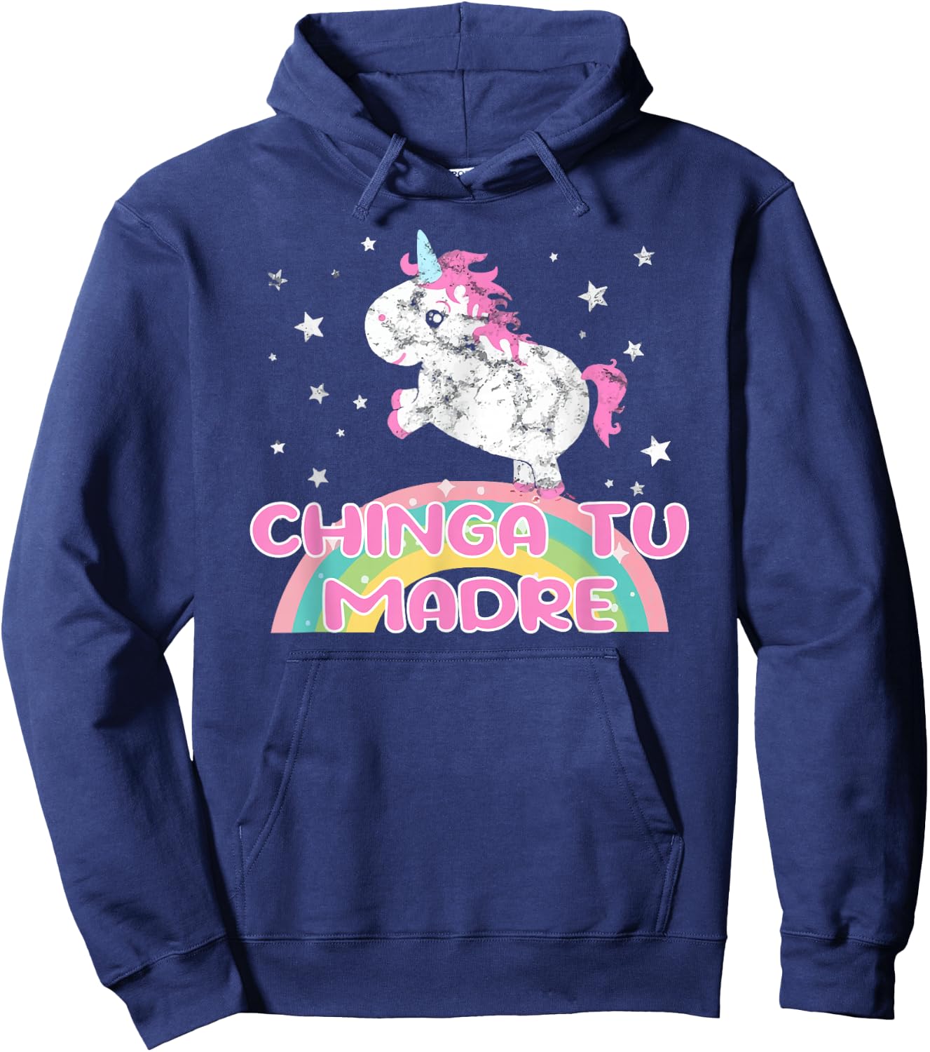 Chinga Tu Madre Rainbow Unicorn Funny Quotes Sayings Humor Hoodie - Hoodie | Navy