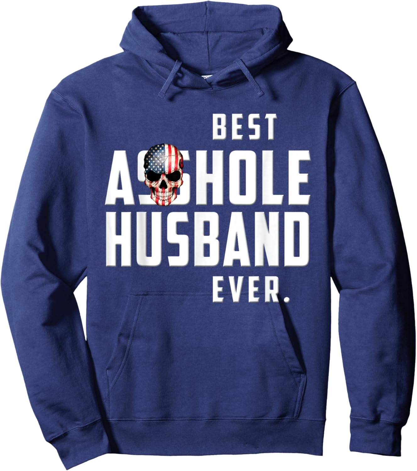 Best Asshole Husband Ever . Funny Gift Guys Hoodie - Hoodie | Navy