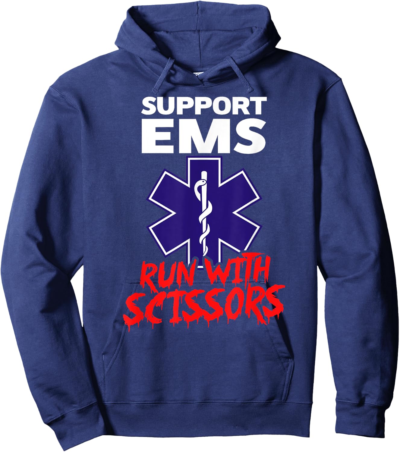 SUPPORT EMS RUN WITH SCISSORS Funny Paramedic Halloween Hoodie - Hoodie | Navy