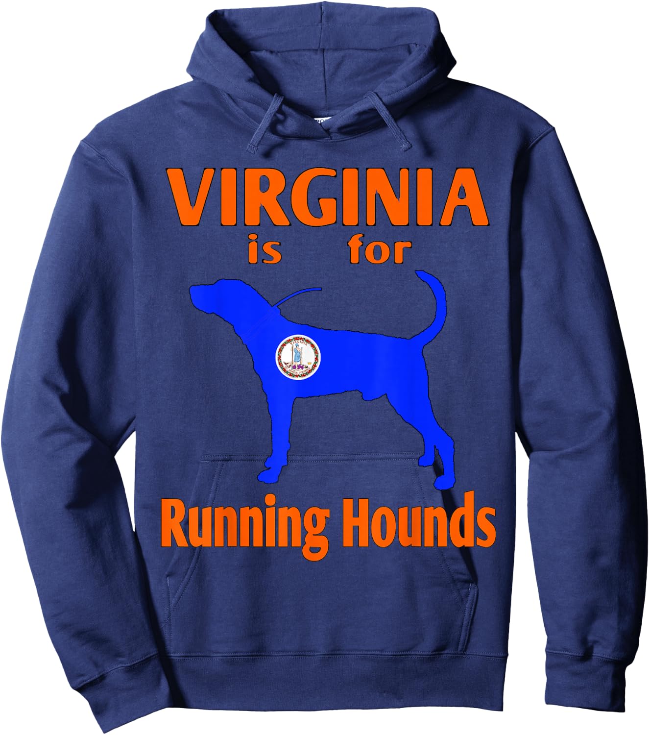 Virginia is for Running Hounds Dog Hunting Shirt Hoodie - Hoodie | Navy