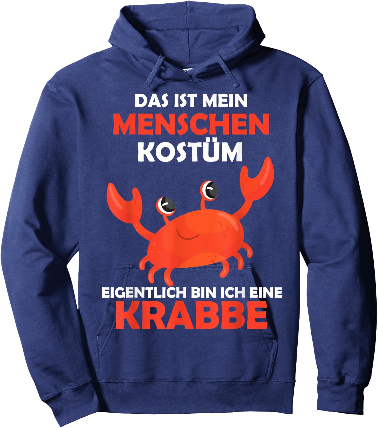Crab Carnival Cancer Costume Helau Fancy Dress Human Costume , black Hoodie - Hoodie | Navy