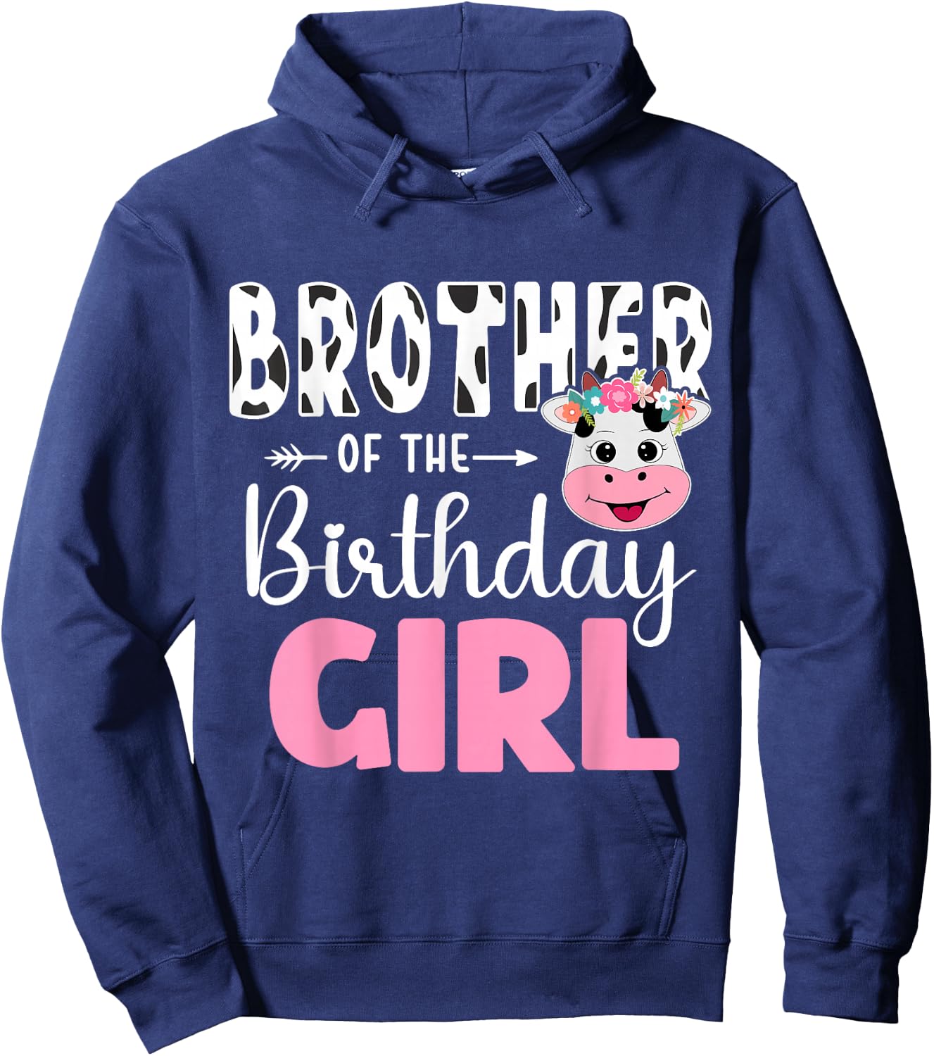 Brother Of The Birthday Girl Shirt Cow 1st Birthday Girl Hoodie - Hoodie | Navy