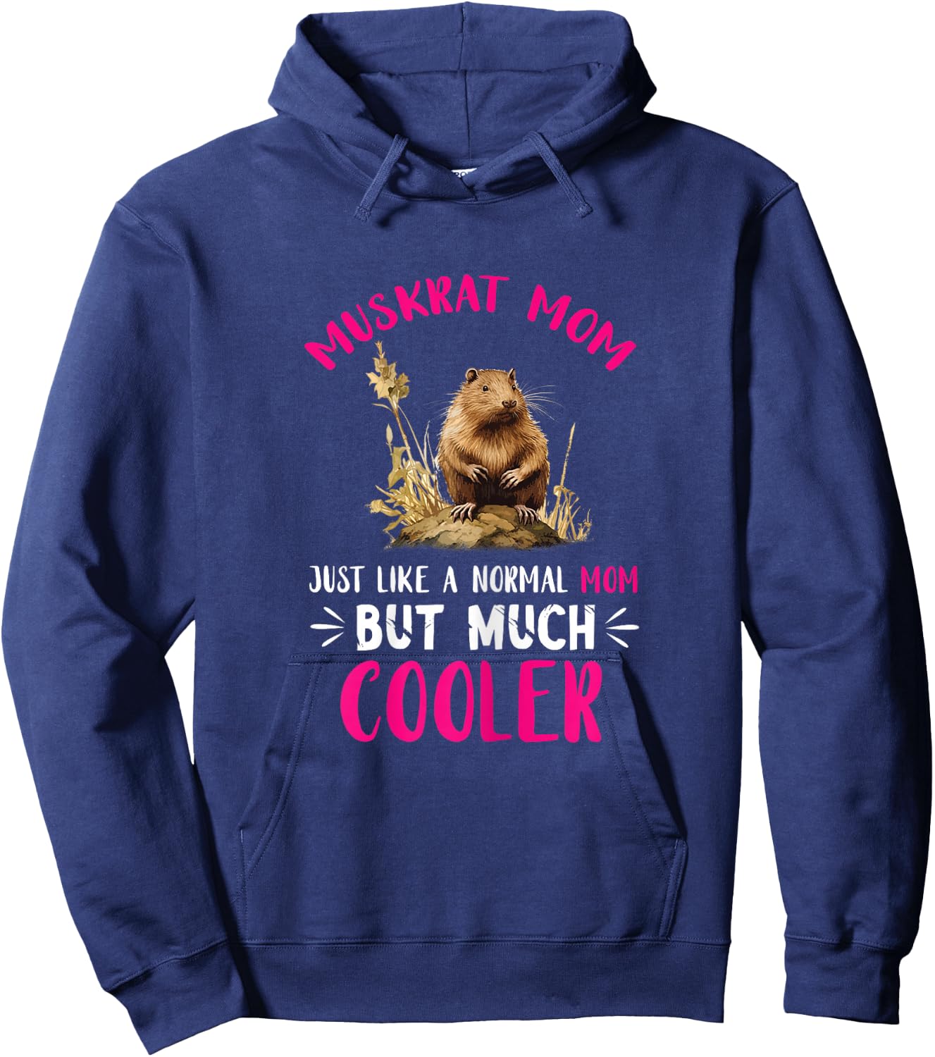 Muskrat Animal Just Like A Normal Mom Muskrat Lover Hoodie - Hoodie | Navy