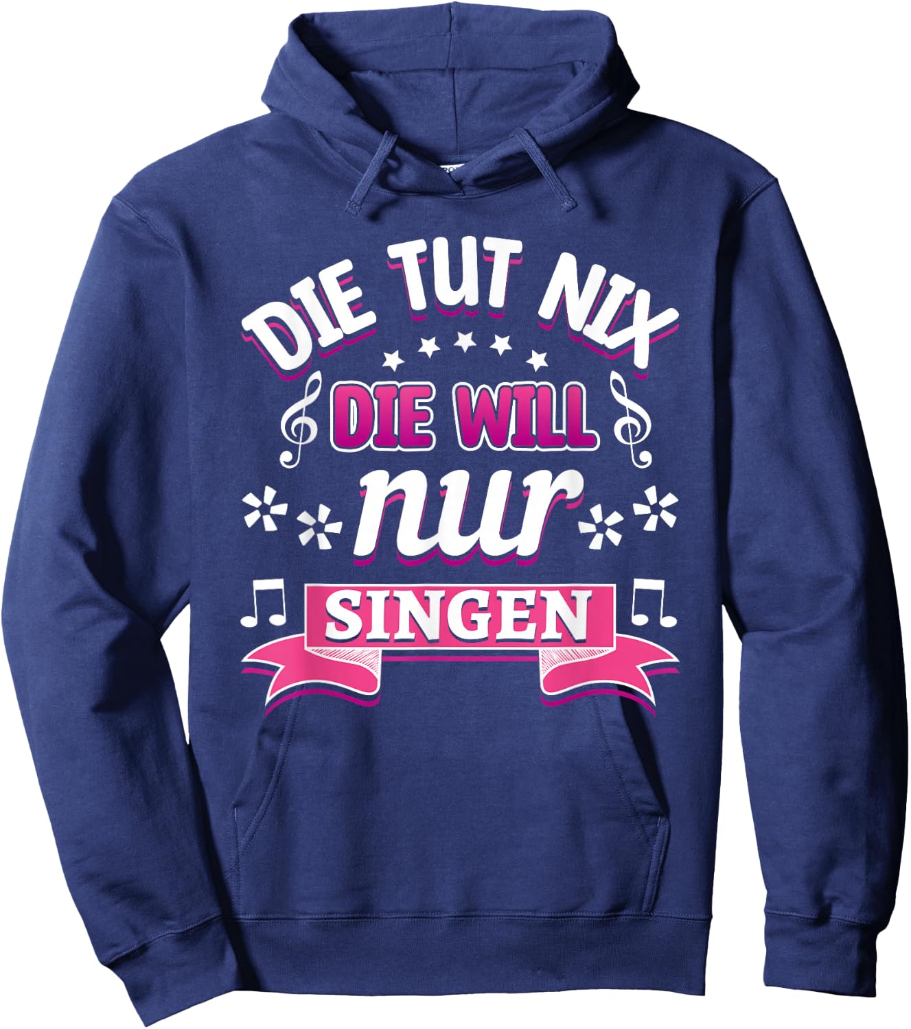Sängerin Chor Musik Die tut nix die will nur Singen Hoodie - Hoodie | Navy