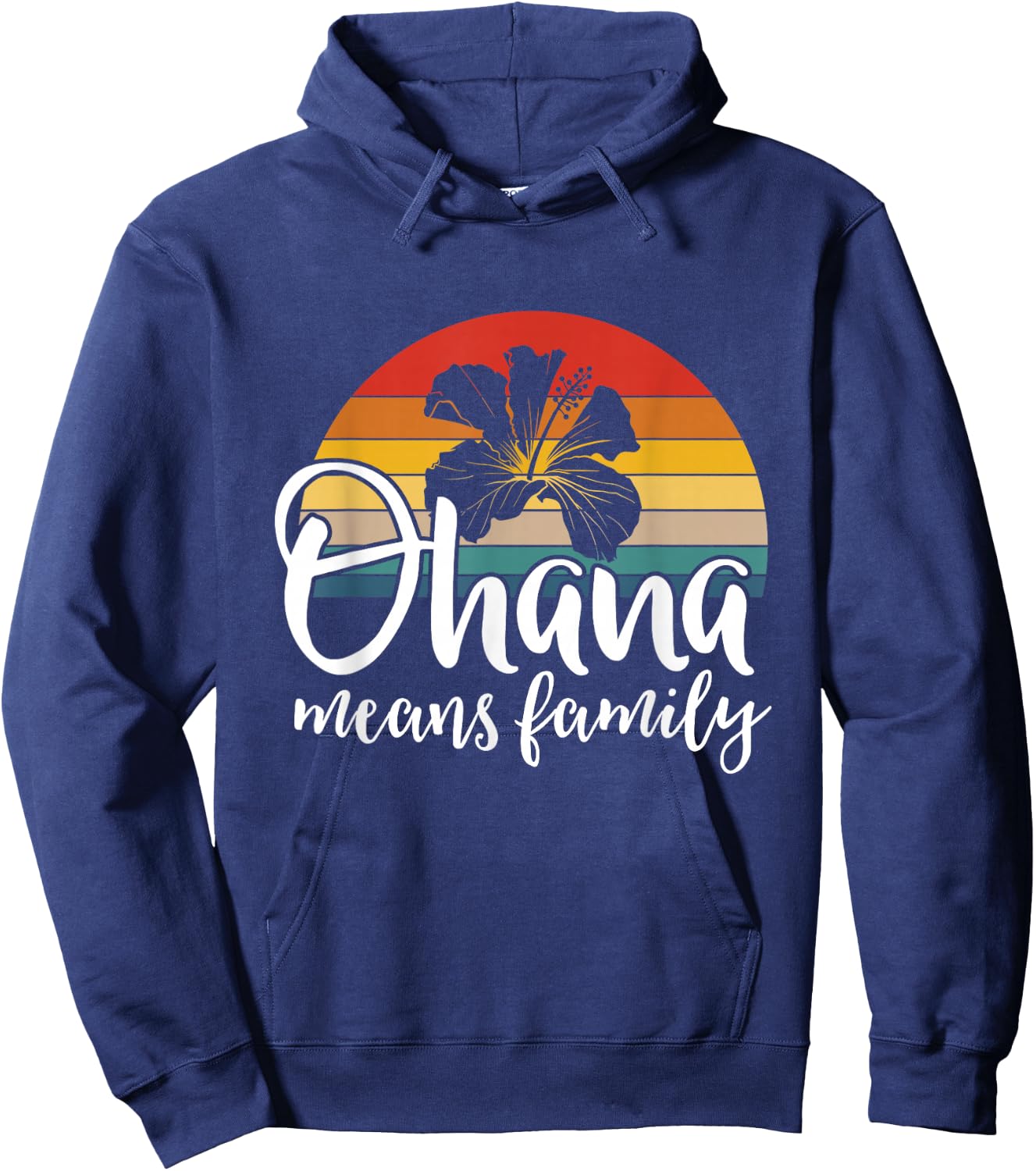 Ohana Means Family Hibiscus Retro Hawaii Summer Holiday Hoodie - Hoodie | Navy