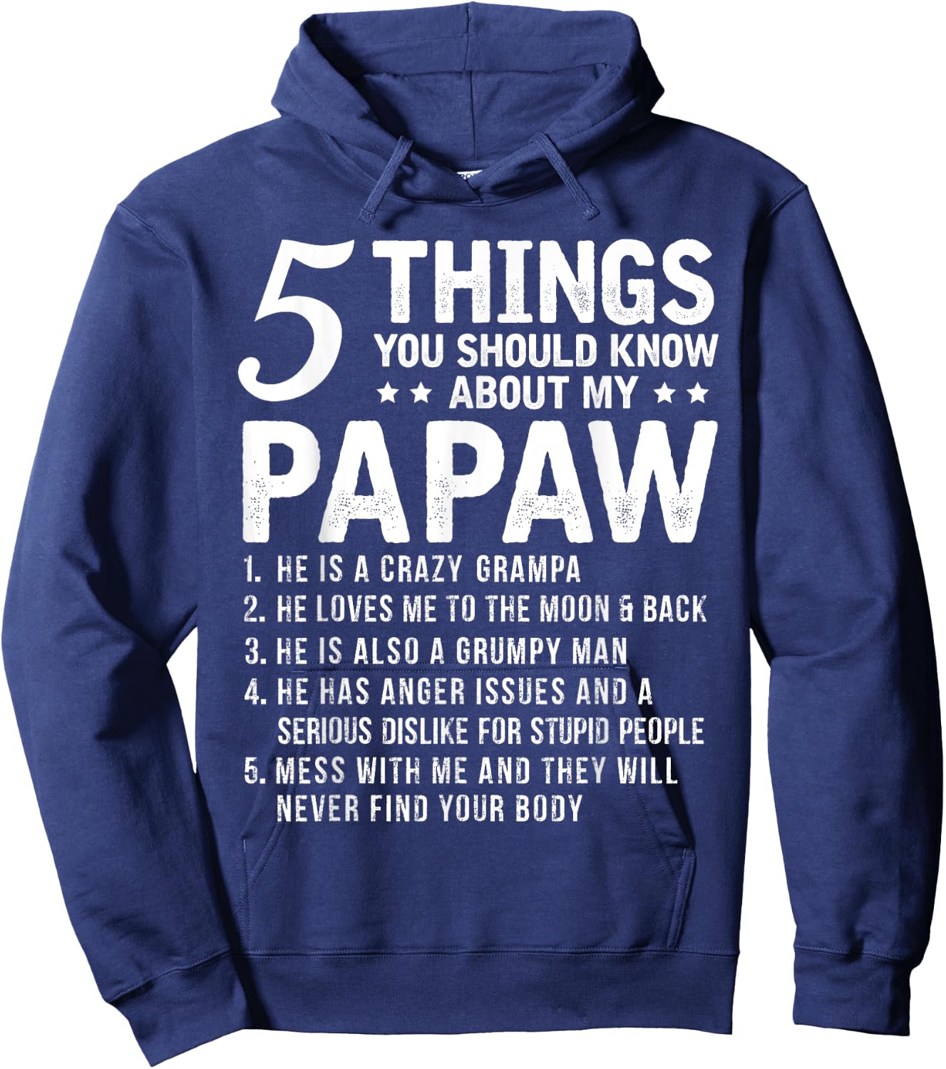 5 Things You Should Know About My Papaw Funny Grandpa Hoodie - Hoodie | Navy