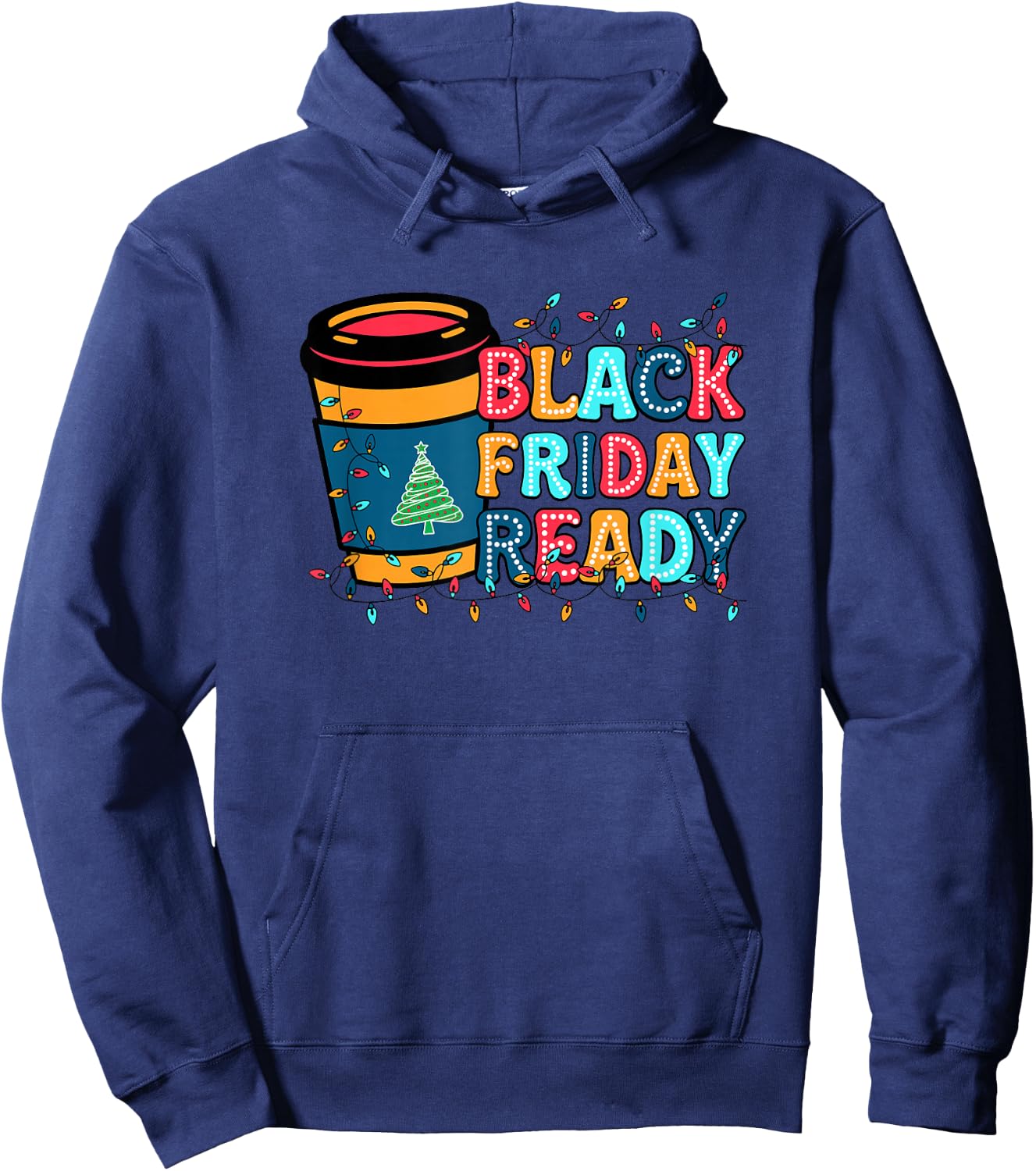 Friday Shopping Ready Christmas Lights Black Shopping Family Hoodie - Hoodie | Navy