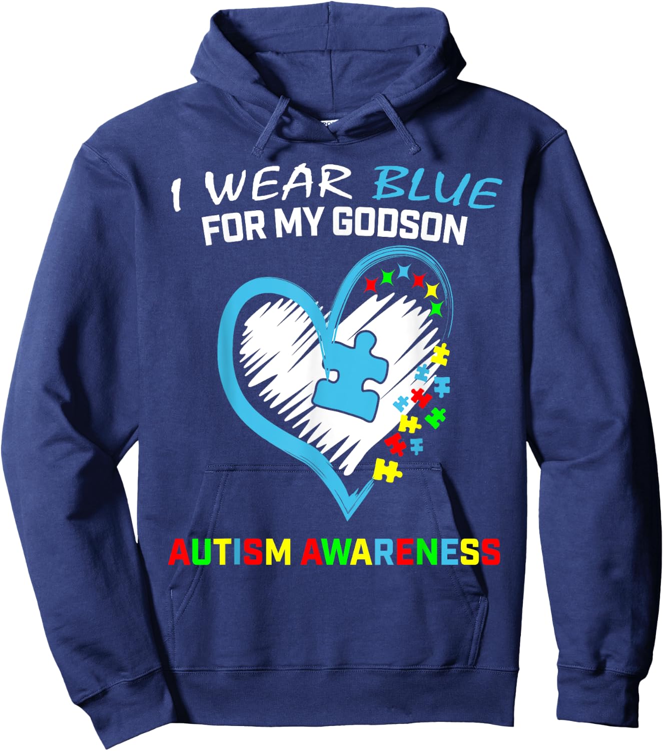 Wear Blue For My Godson Autism Awareness Godmother Godfather Hoodie - Hoodie | Navy