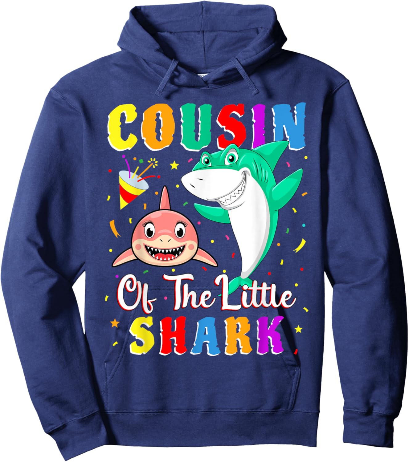 Cousin Of The Little Shark Little Cousin Shark Birthday Hoodie - Hoodie | Navy