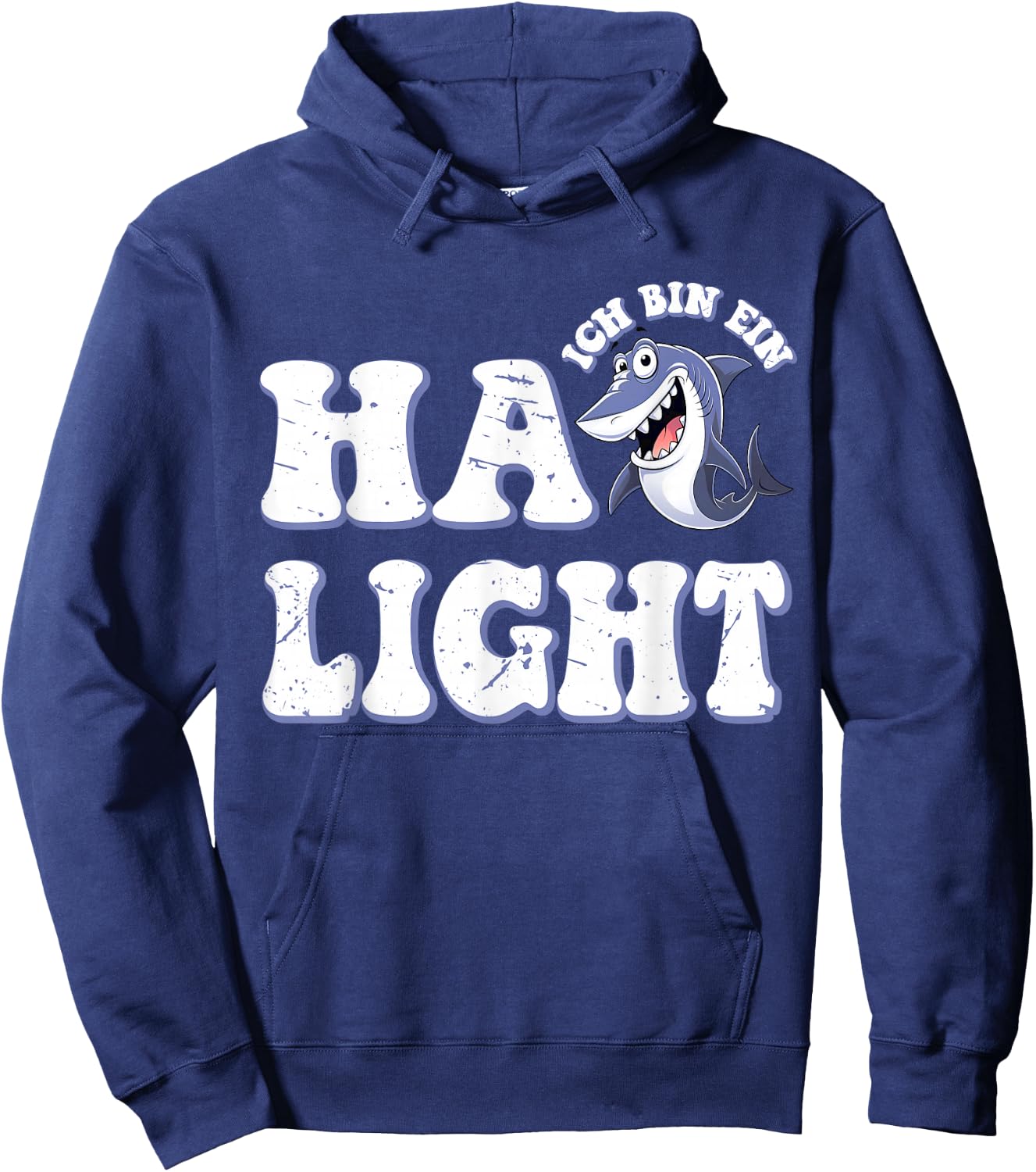 Ich bin ein Hailight Funny Shark Word Game Shark , blue Hoodie - Hoodie | Navy