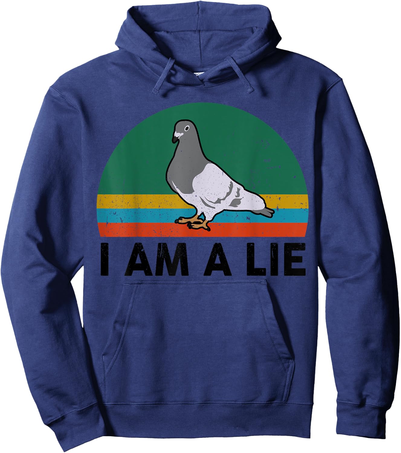 Funny I Am A Lie Conspiracy Theory Bird Aren't Real Truther Hoodie - Hoodie | Navy