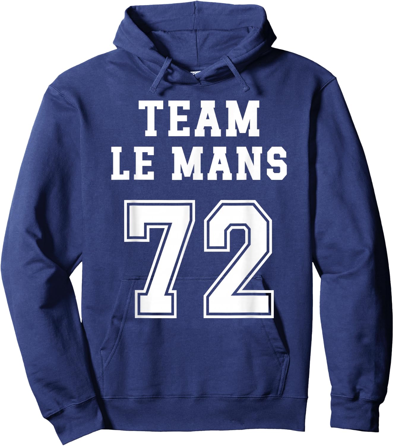 Sarthe Humour Manceau Team Sarthe Region 72 Le Mans Hoodie - Hoodie | Navy