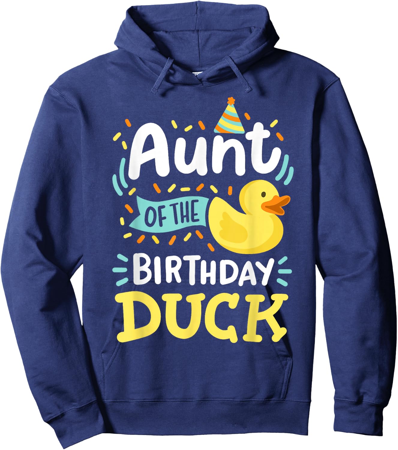 Aunt Of The Birthday Duck Boy Rubber Duck Bday Family Hoodie - Hoodie | Navy
