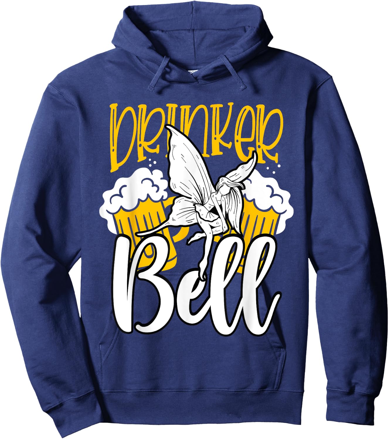 Funny Fairy Lover Drinker Bell Pun Beer Drinking Party Hoodie - Hoodie | Navy