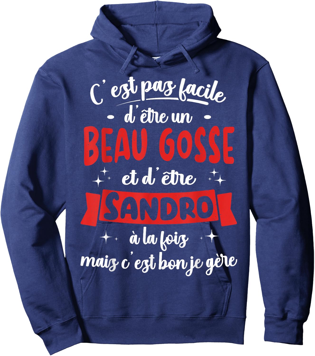 Sandro Gift Humour Birthday Beau Gosse , Black, S Hoodie - Hoodie | Navy