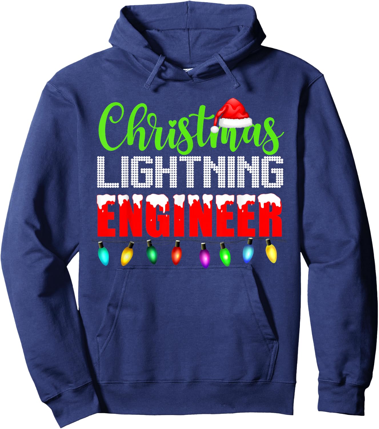 Christmas Lighting Engineer Christmas Lights Engineering Hoodie - Hoodie | Navy