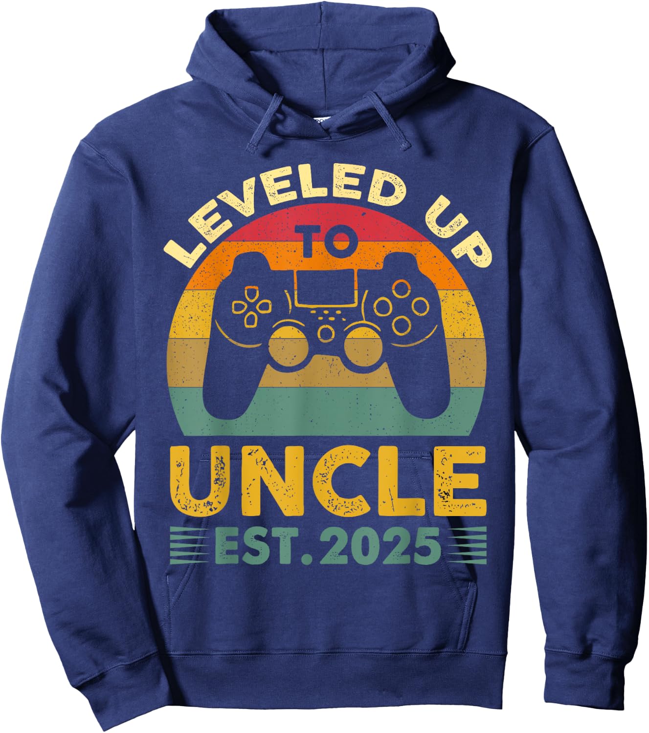 I Leveled Up to Uncle 2025 I'm Going to Be Uncle 2025 Gamer Hoodie - Hoodie | Navy