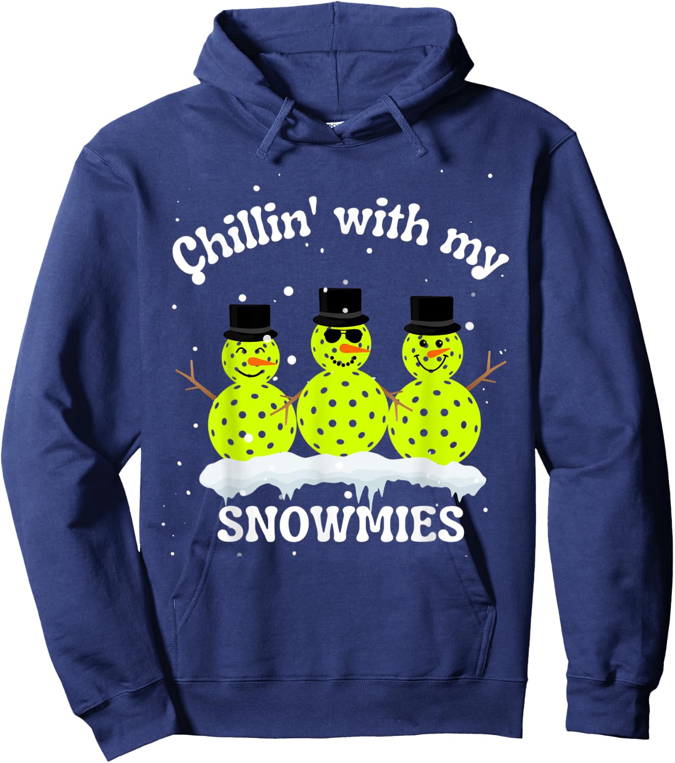 Christmas Pickleball Snowmen, Chillin' With my SNOWMIES Hoodie - Hoodie | Navy