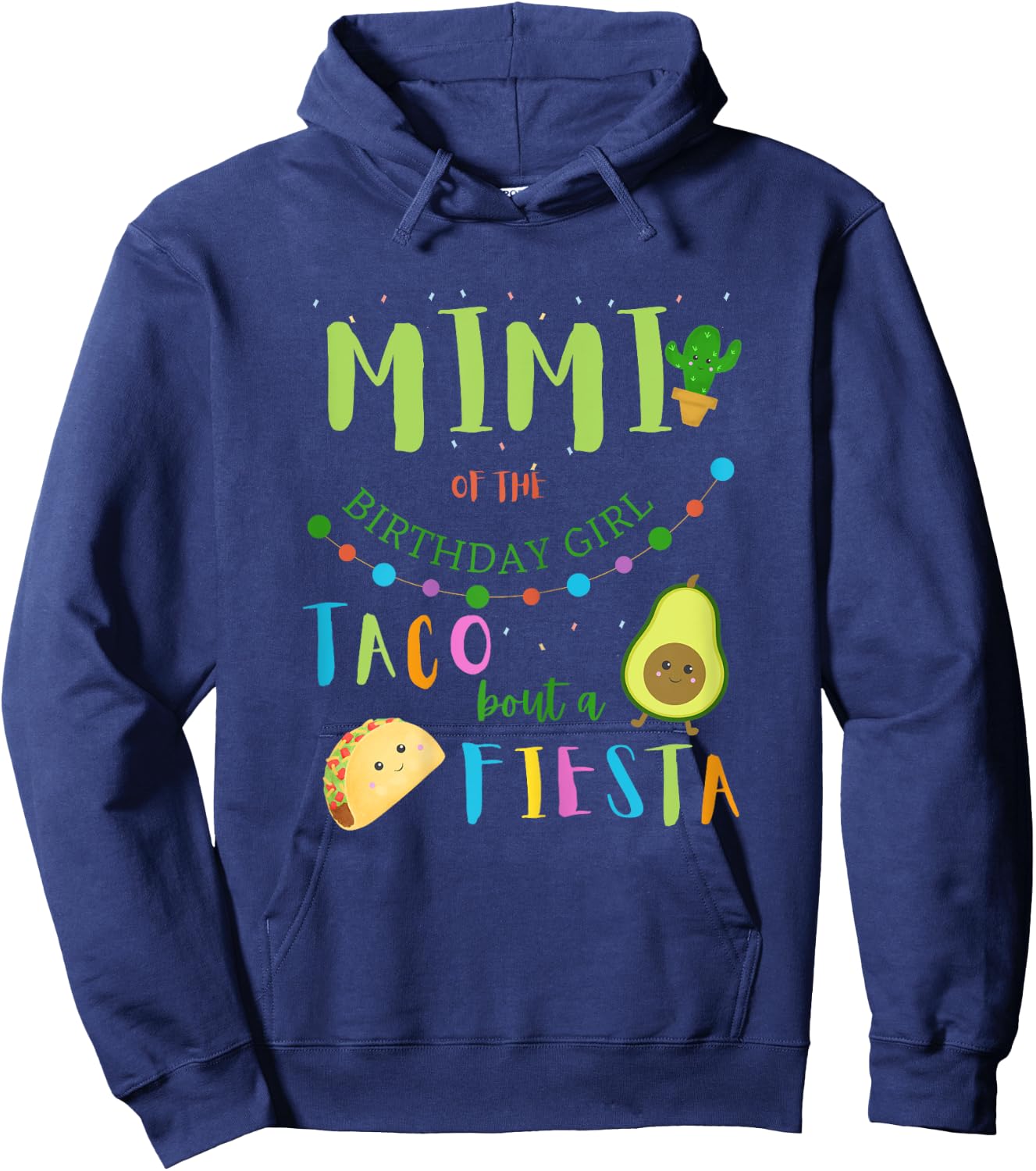 Mimi Mom Mexican Birthday Taco Bout A Fiesta Family Matching Hoodie - Hoodie | Navy