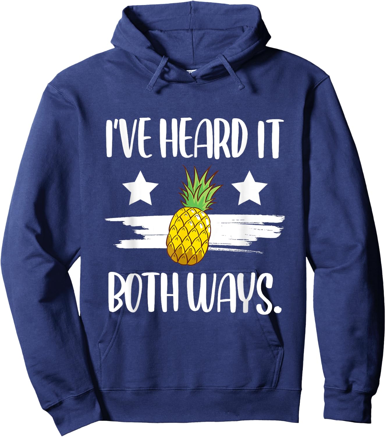 I've Heard It Both Ways Funny Summer Pineapple Hoodie - Hoodie | Navy