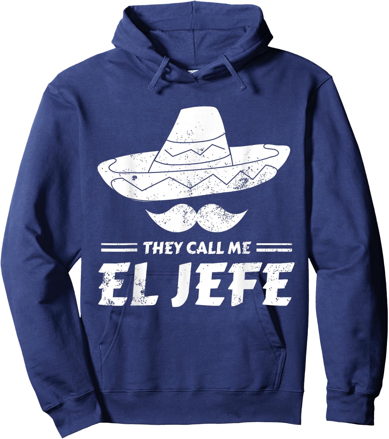 Mexican Boss Chef Mexico Sombrero They Call Me El Jefe Hoodie - Hoodie | Navy