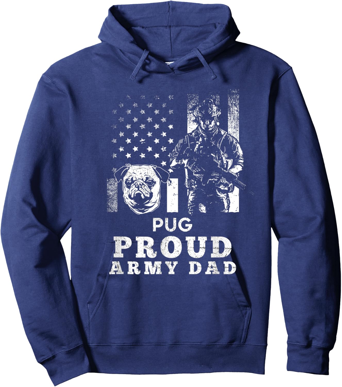 Pug Dog Proud Army Dad American Flag Patriotic Women Men Hoodie - Hoodie | Navy