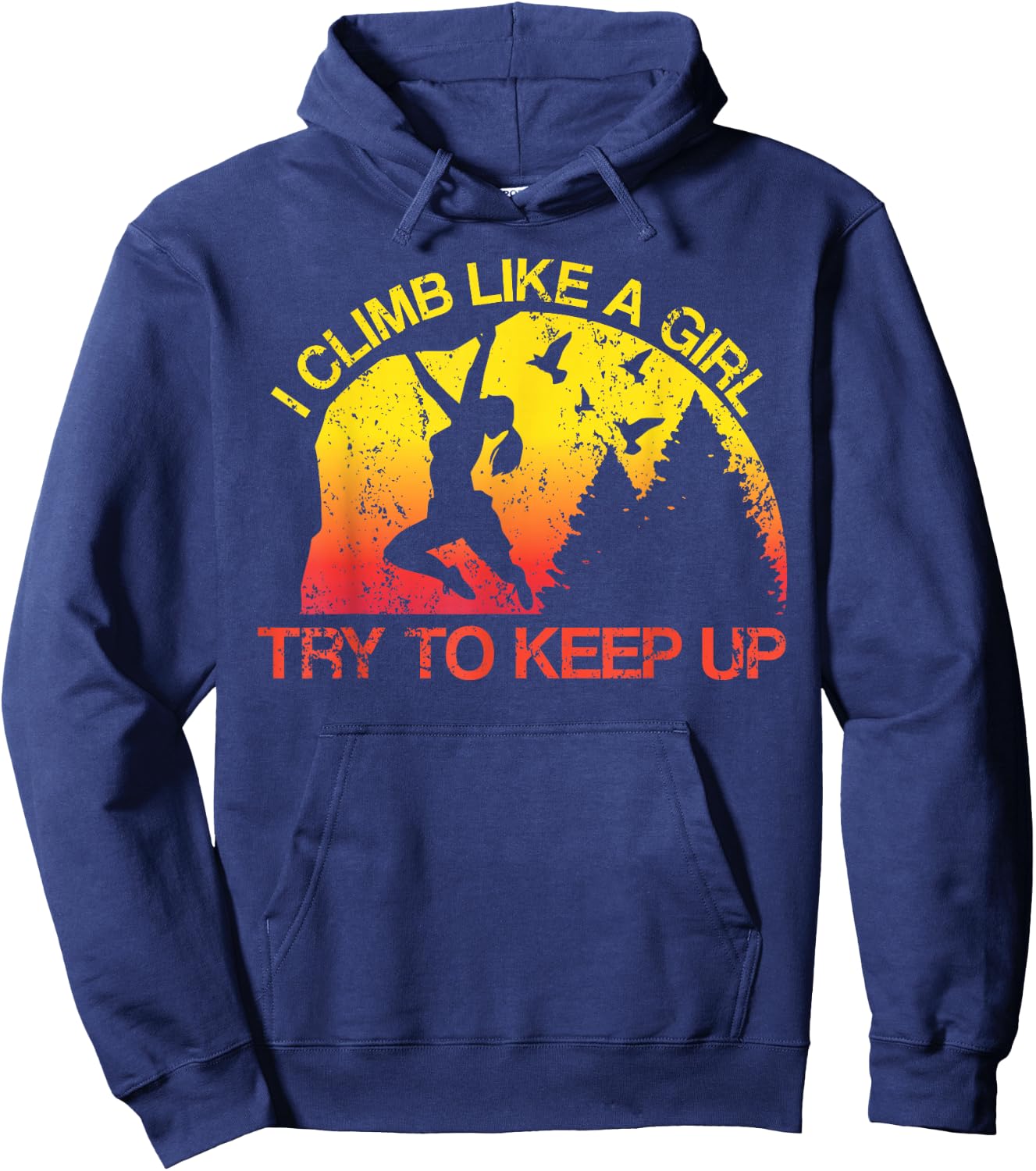 I Climb Like A Girl Rock Climbing Gear Kids Women Sunset Hoodie - Hoodie | Navy