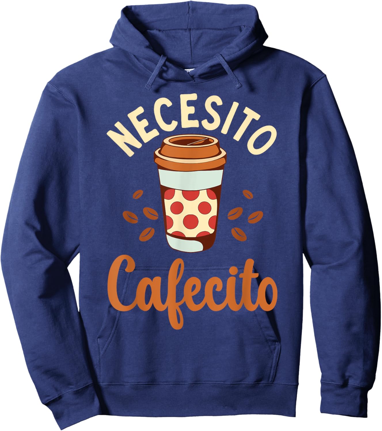 Necesito Cafecito Spanish Coffee Hoodie - Hoodie | Navy
