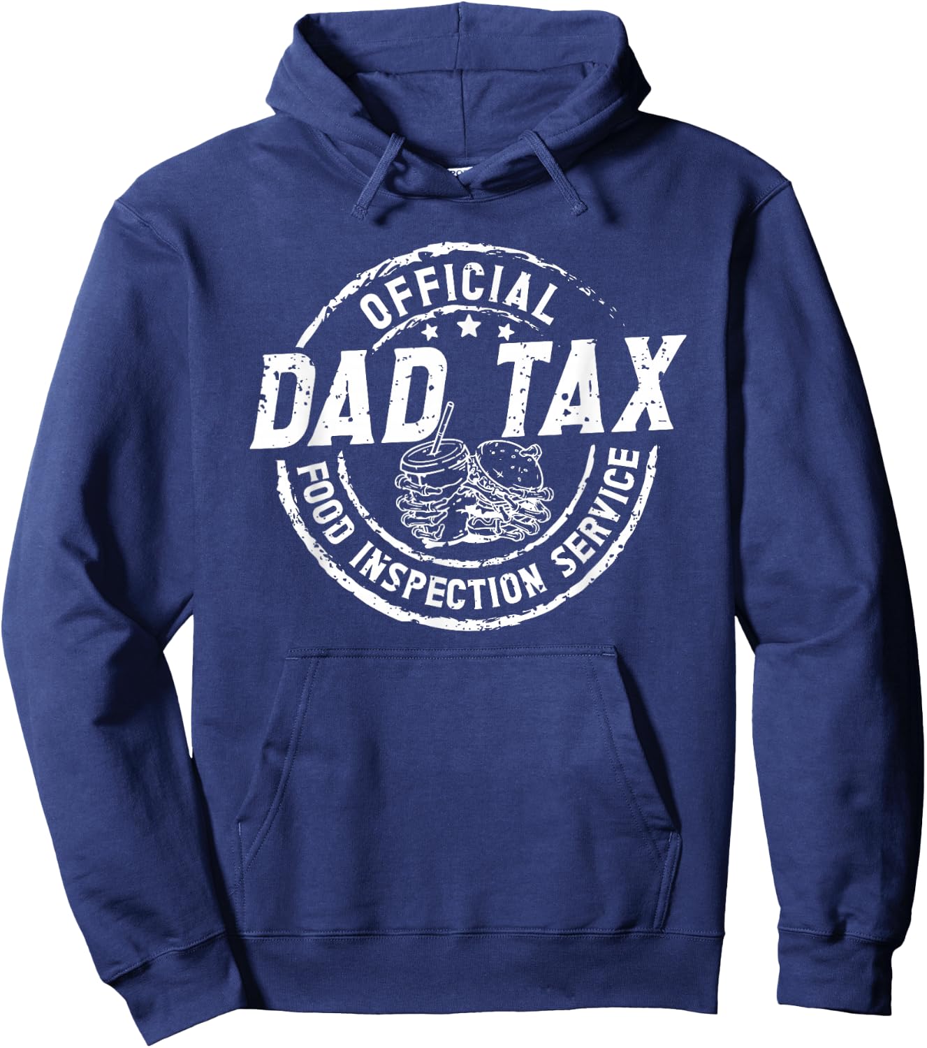 Official Dad Tax Food Inspection Service Funny Fathers Day Hoodie - Hoodie | Navy