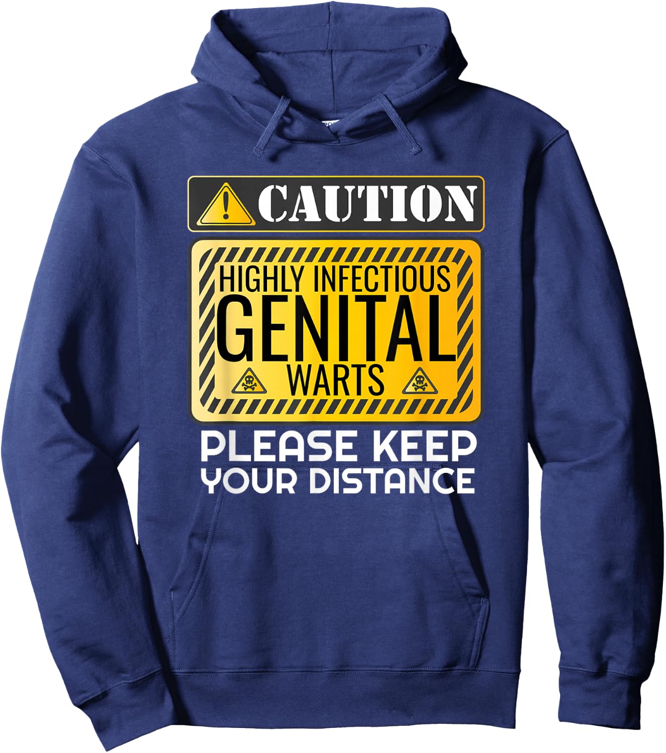 Genital Warts Warning Funny Embarrassing Adult Humor Hoodie - Hoodie | Navy