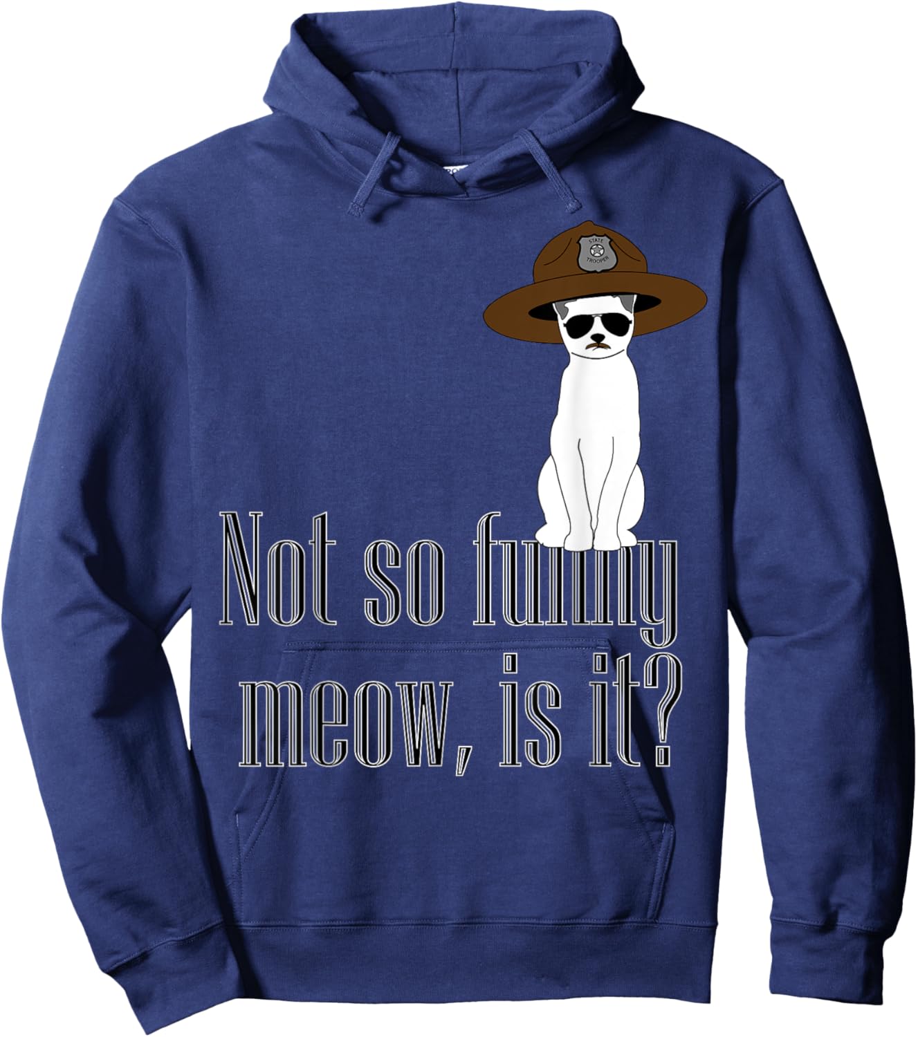 Super State Trooper Cat, Meow! Hoodie - Hoodie | Navy