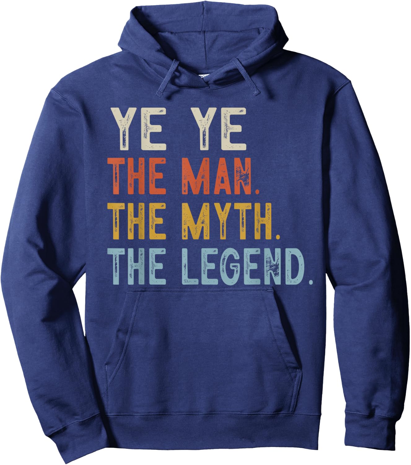 YE YE The Grandpa The Myth The Legend Fathers Day Vintage Hoodie - Hoodie | Navy