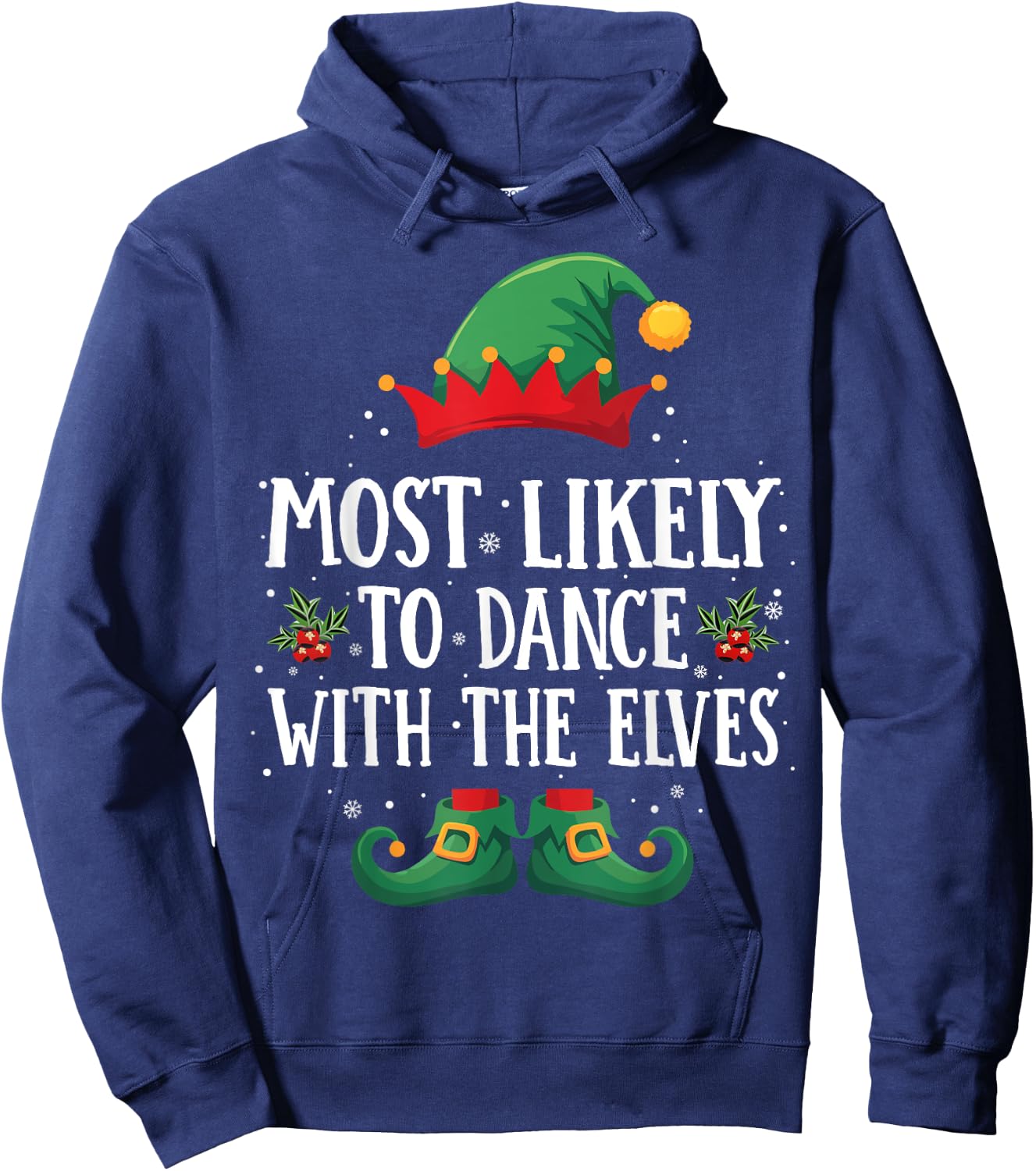 Most Likely to Dance with the Elves Matching Christmas Elf Hoodie - Hoodie | Navy