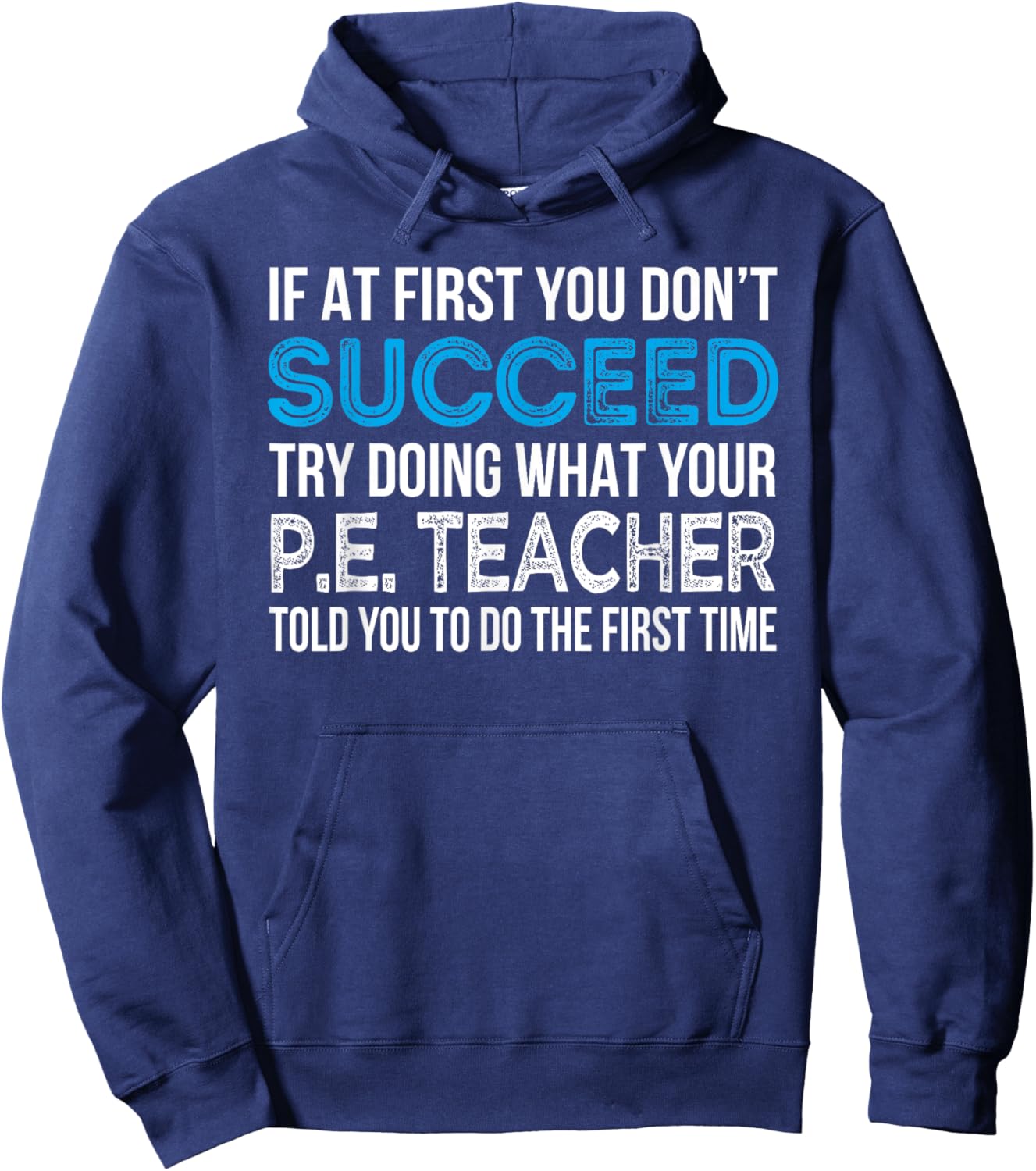 Physical Education P.E. Teacher Funny Gift Hoodie - Hoodie | Navy