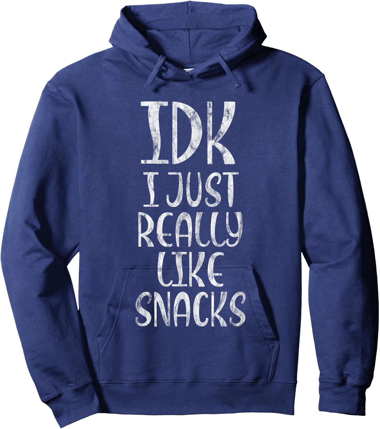 IDK I Just Really Like Snacks Food Lover Hoodie - Hoodie | Navy