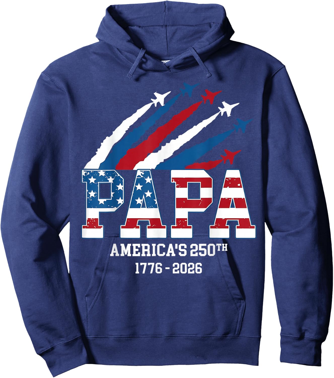 Papa America 250th Anniversary for Dad Grandpa 1776-2026 Hoodie - Hoodie | Navy