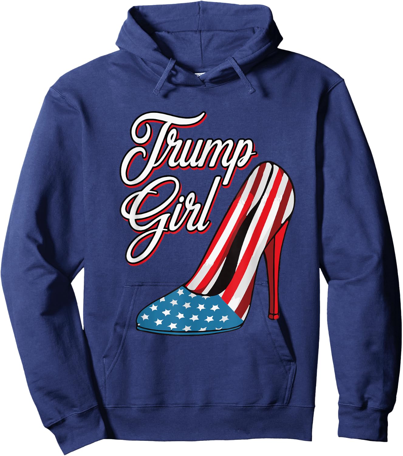 Trump Girl 2024 High Heels American Flag Women Republican Hoodie - Hoodie | Navy