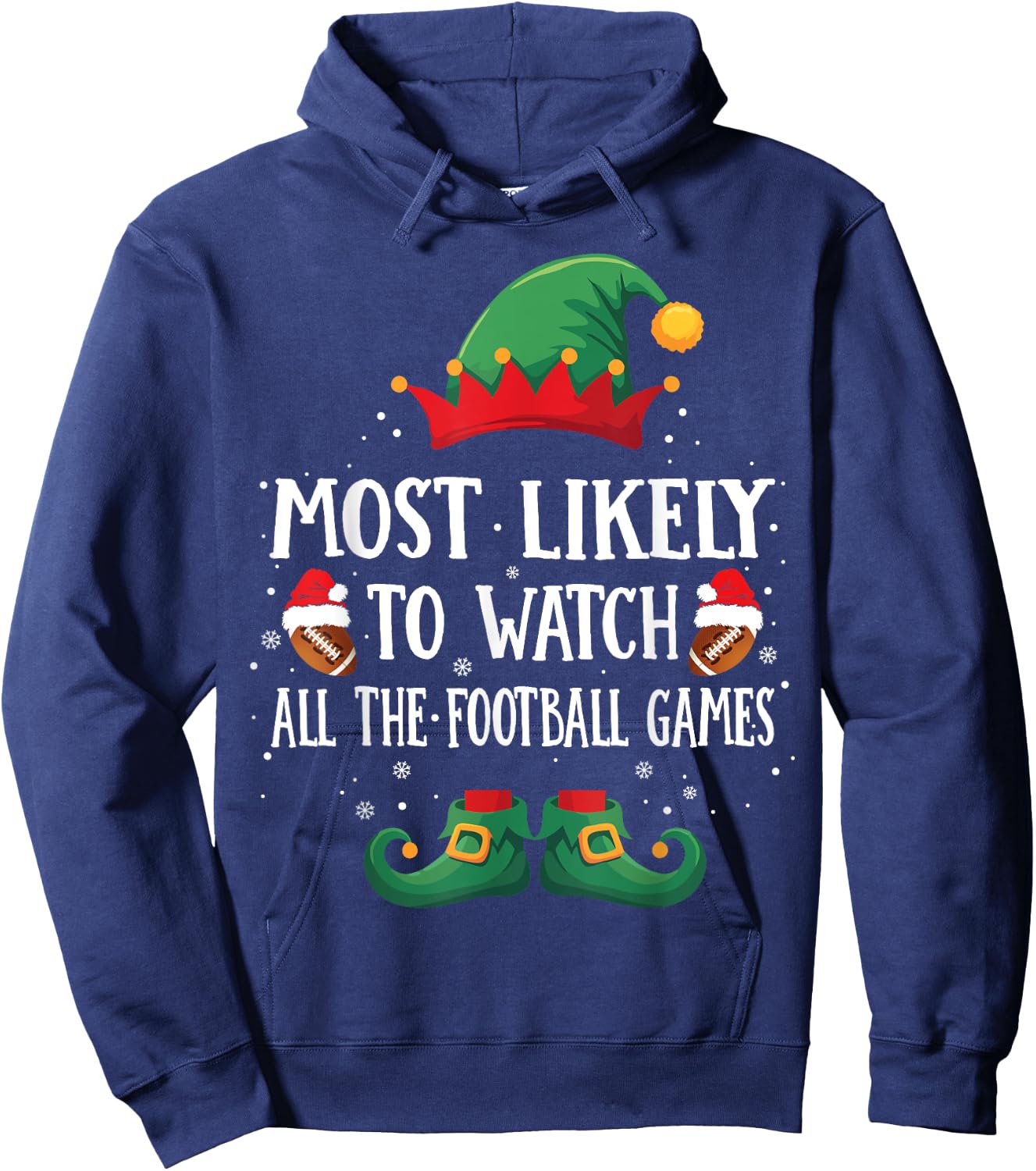 Most Likely To Watch Football Games Matching Christmas Elf Hoodie - Hoodie | Navy