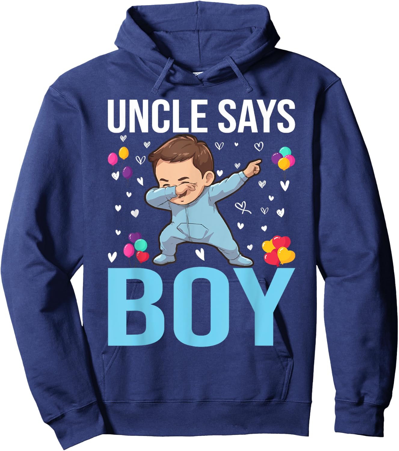 Gender Reveal Uncle Says Boy Matching Family Baby Party Hoodie - Hoodie | Navy