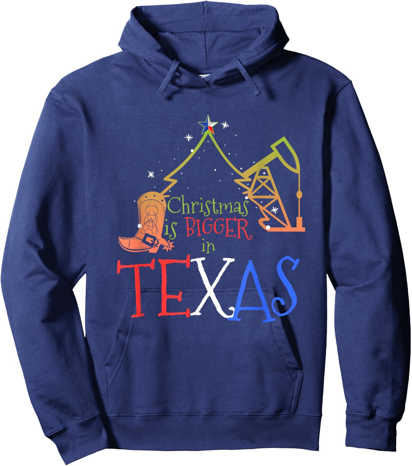 Xmas Texan Gifts Christmas is Bigger in Texas Hoodie - Hoodie | Navy