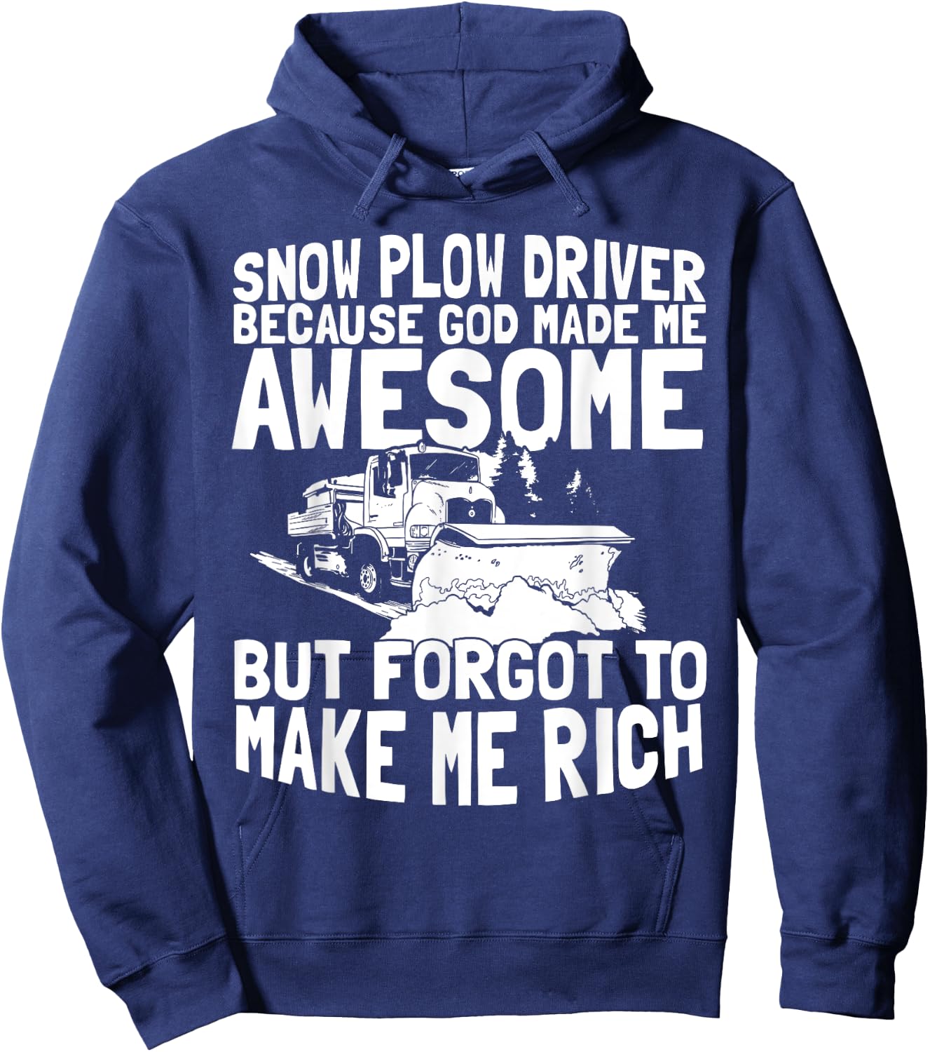 Funny Snow Plow Driver Hoodie - Hoodie | Navy