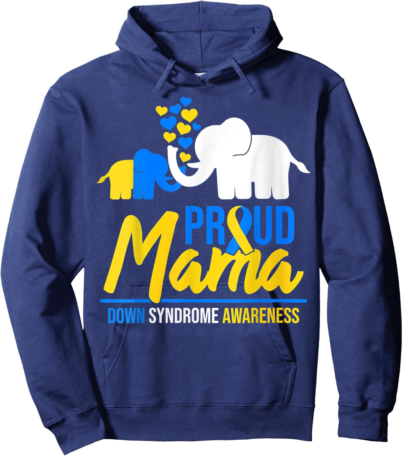 Proud Mama Mom Down Syndrome Day Cute Elephant Hoodie - Hoodie | Navy