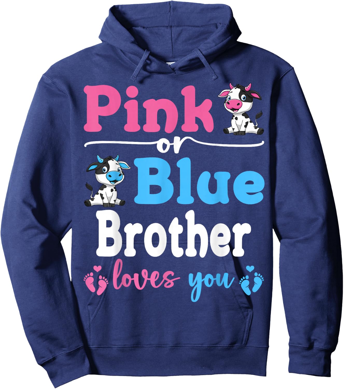 Pink Or Blue Brother Loves You Cow Gender Reveal Baby Shower Hoodie - Hoodie | Navy