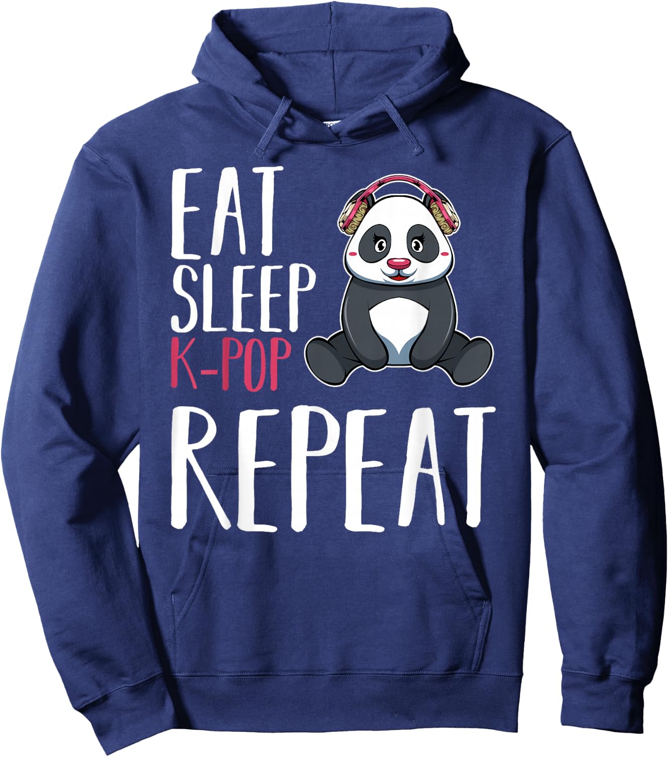 Eat Sleep KPop Repeat Kawaii Panda Music Saranghae Fandom Hoodie - Hoodie | Navy