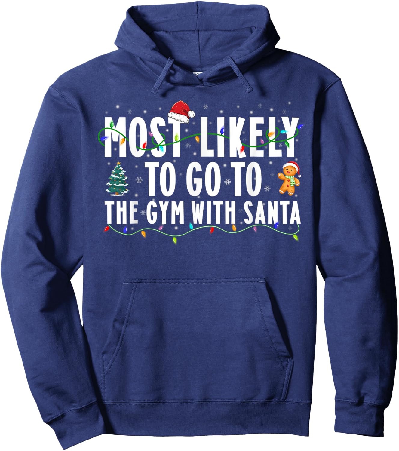 Most Likely To Go To The Gym With Santa Christmas Gym Lover Hoodie - Hoodie | Navy