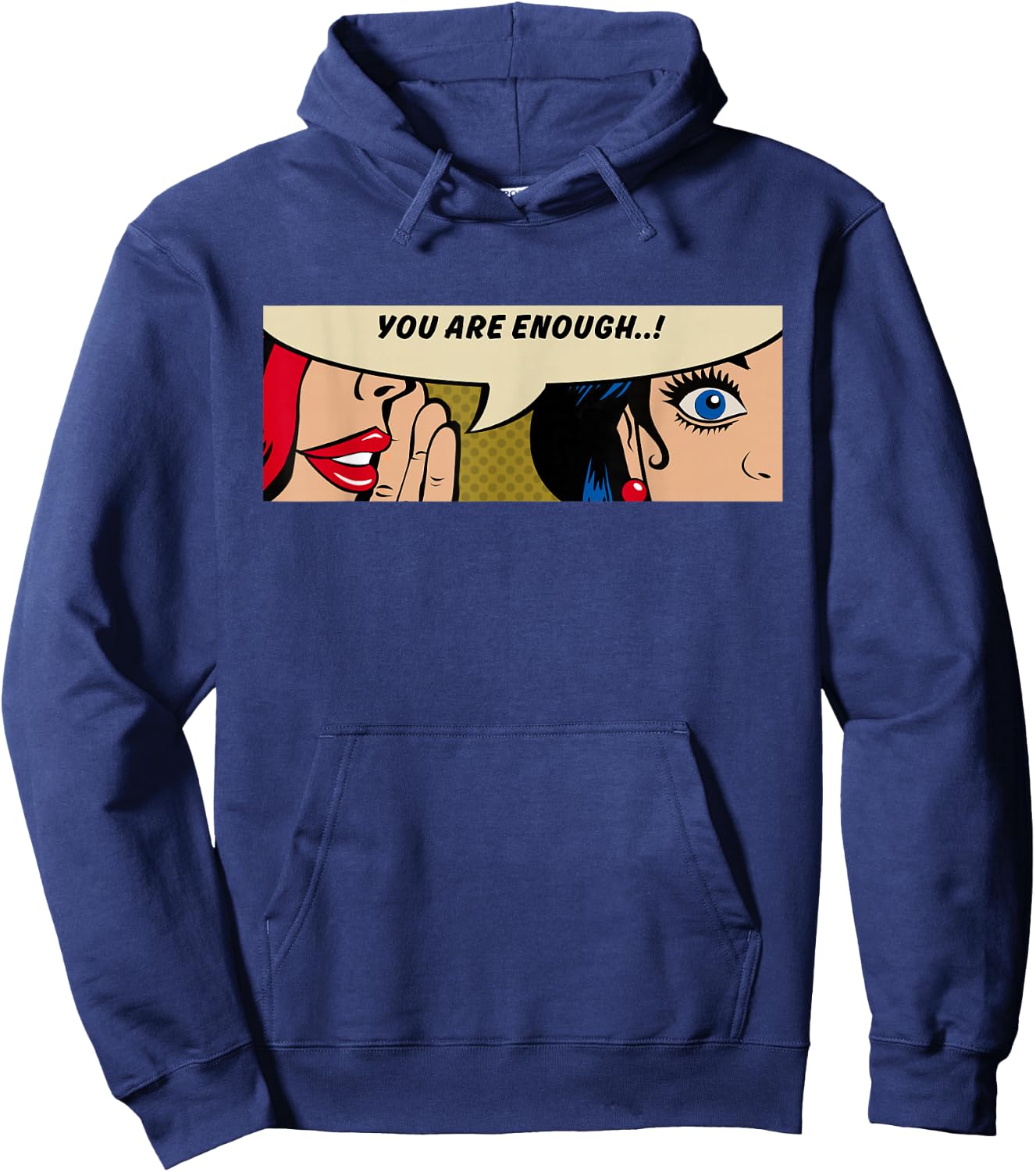 Women Whispering - You Are Enough - Feminismus - Comic Pop Art Hoodie - Hoodie | Navy